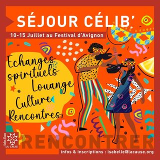 Festival Avignon séjour célibataires chrétiens Festival Avignon séjour célibataires chrétiens